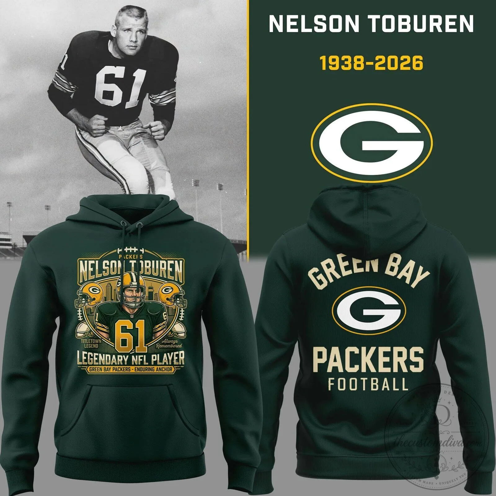 Nelson Toburen Green Bay Packers Legendary NFL Player Hoodie 7 Nelson Toburen Green Bay Packers Legendary NFL Player Hoodie