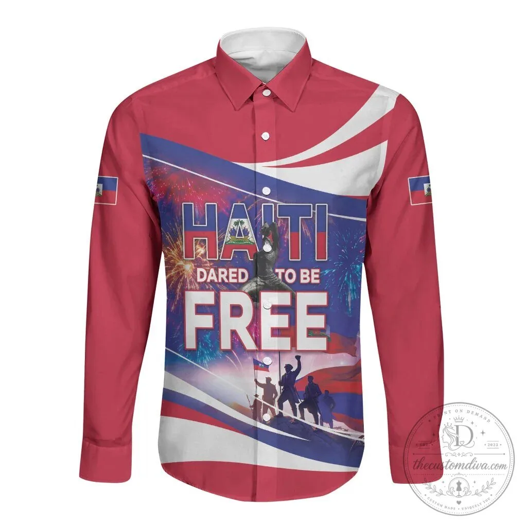 Haiti Dared To Be Free Independence Day Patriotic Long Sleeve Button Shirt