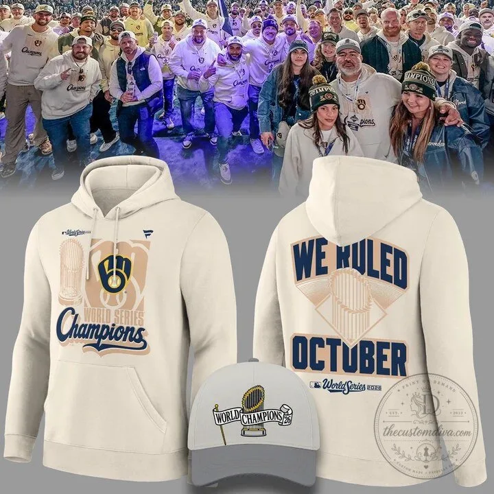 Milwaukee Brewers Cream 2023 World Series Champions "We Ruled October" Hoodie